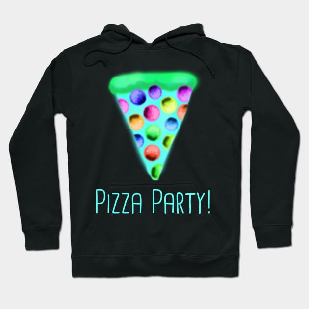 Pizza Party! (Teal) Hoodie by KelseyLovelle